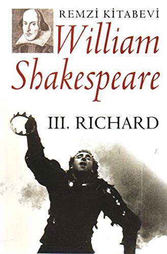 William Shakespeare: III.Richard (Paperback, Remzi Kitabevi)