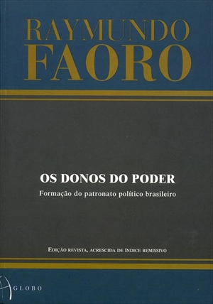 Raymundo Faoro: Os donos do poder (Paperback, português language, 2001, Globo)