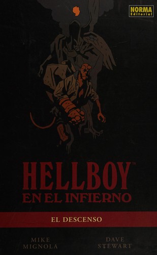 Mike Mignola: Hellboy en el infierno (Spanish language, 2014, Norma Editorial)