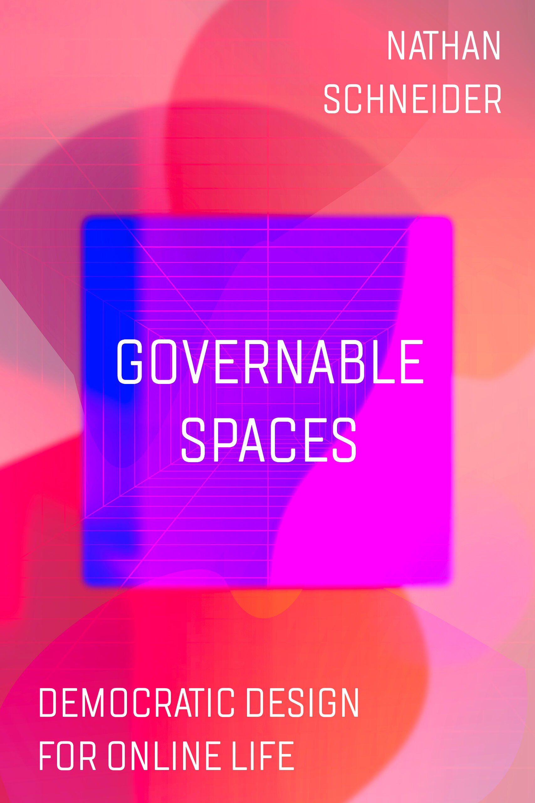 Nathan Schneider, Darija Medic: Governable Spaces (Paperback, en language)