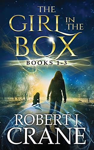 Robert J. Crane: The Girl in the Box Series, Books 1-3 (Paperback, 2018, Independently published)