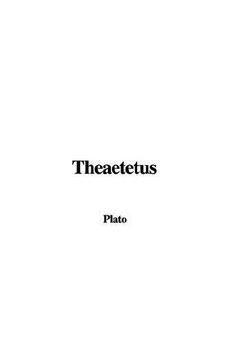 Plato: Theaetetus (Hardcover, 2007, IndyPublish)