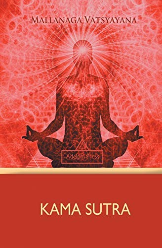 Vātsyāyana: Kama Sutra (Paperback, 2018, Adelphi Press)