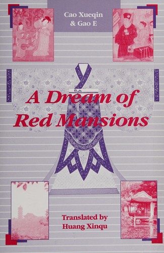 Xueqin Cao, Hsueh-Ch'in Ts'ao: A dream of red mansions (Paperback, 1994, Purple Bamboo Pub.)