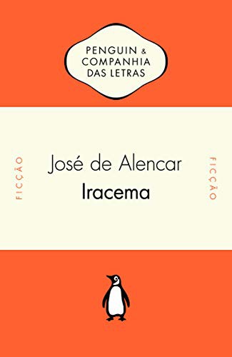 José de Alencar: Iracema (Paperback, 2016, Penguin)