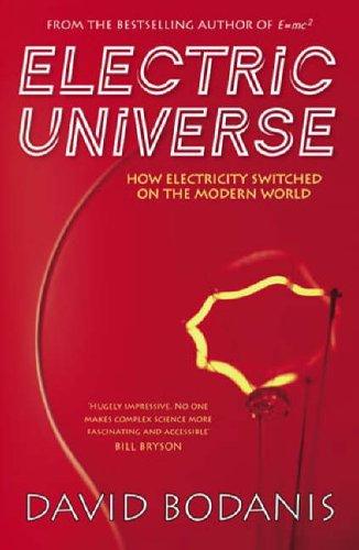 David Bodanis: Electric universe (Paperback, 2005, Little, Brown)