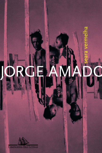 Jorge Amado: Seara vermelha (Português language, 2020, Companhia das Letras)