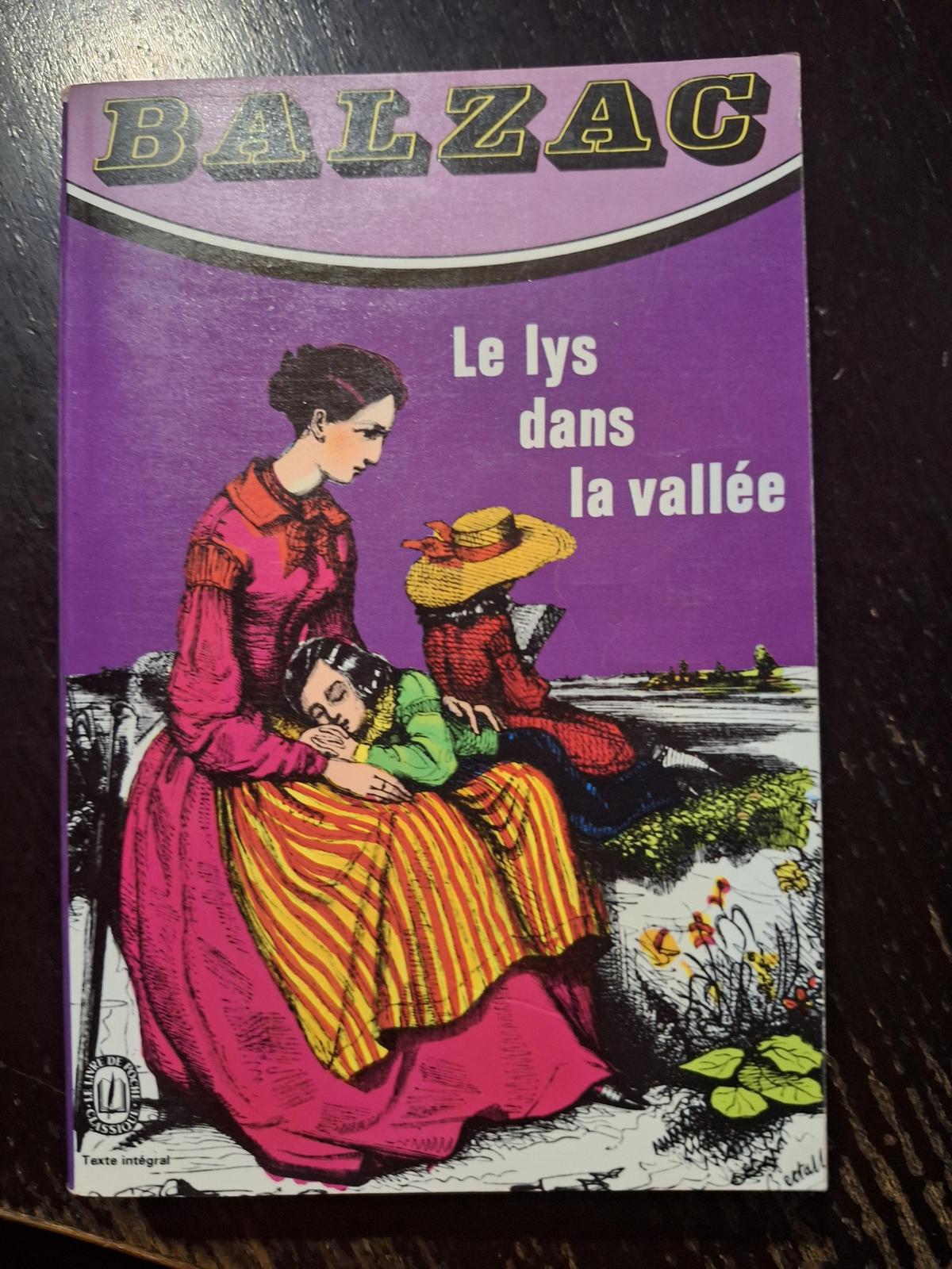 Honoré de Balzac: Le Lys dans la vallée (French language, 1972, le Livre de poche)