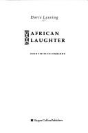 Doris Lessing: African Laughter (Hardcover, 1992, HarperCollins)