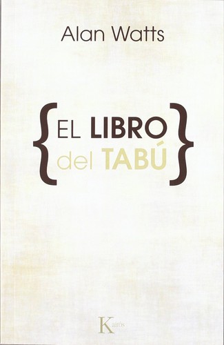 Alan Watts: El Libro del Tabu (Paperback, Spanish language, Editorial Kairos)