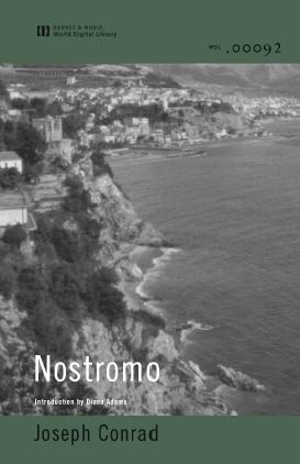 Joseph Conrad: Nostromo (EBook, 2002, Barnes & Noble World Digital Library)