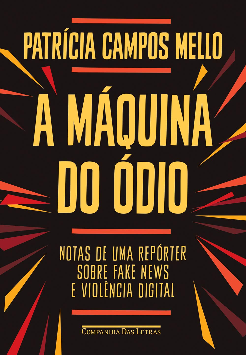 Patrícia Campos Mello: A máquina do ódio (Paperback, português language, 2020, Companhia das Letras)