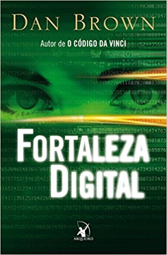 Dan Brown: Fortaleza Digital (Portuguese language, 2008, Arqueiro)