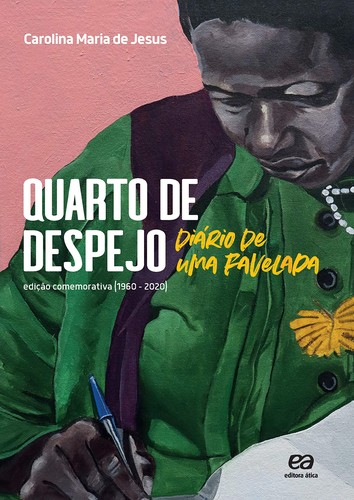 Carolina Maria de Jesus: Quarto de despejo (Paperback, Portuguese language, 2021, Ática)
