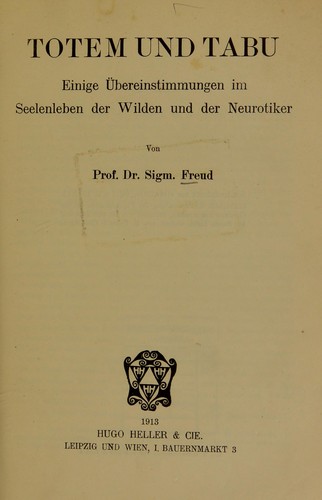 Sigmund Freud: Totem und Tabu (German language, 1913, H. Heller)