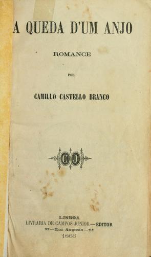 Camilo Castelo Branco: A queda d'um anjo (Portuguese language, 1866, Livraria de Campos Junior)