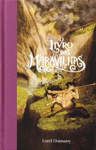 Lord Dunsany: O livro das maravilhas (Portuguese language, HarperCollins)