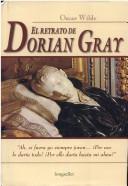 Oscar Wilde: El Retrato De Dorian Gray / The Picture of Dorian Gray (Hardcover, Spanish language, 2003, Longseller)