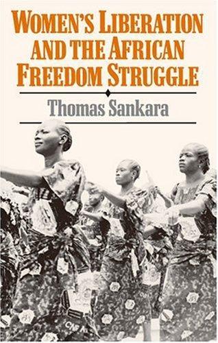 Thomas Sankara: Women's Liberation and the African Freedom Struggle (1990)