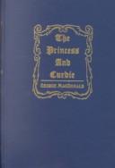 George MacDonald: Princess and Curdie (George Macdonald Original Works) (Hardcover, 1993, Johannesen Printing & Publishing)