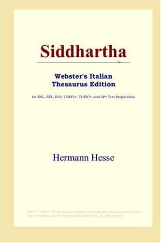 Herman Hesse: Siddhartha (Webster's Italian Thesaurus Edition) (2006, ICON Group International, Inc.)