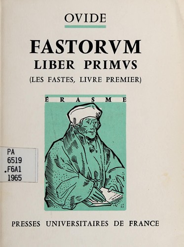 Ovid: Fastorum liber primus ... (Latin language, 1965, Presses universitaires de France)