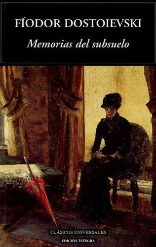 Fyodor Dostoevsky: Memorias del subsuelo (Spanish language)