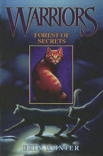 Erin Hunter: Forest of Secrets (2004, Turtleback Books Distributed by Demco Media)