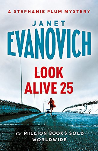 Janet Evanovich: Look Alive Twenty-Five EXPORT (Paperback, 2018, Headline Review)