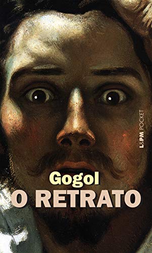 Nikolai Gogol: O Retrato (Português language, 2012, L&PM Pocket)