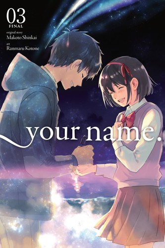 Makoto Shinkai (新津誠): Your name., Vol. 3 (Paperback, Yen Press)