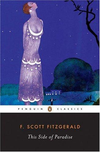 Francis Scott Key Fitzgerald: This Side of Paradise (Penguin Twentieth-Century Classics) (1996, Penguin Classics)