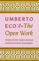 Umberto Eco: The open work (1989, Harvard University Press)