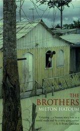 Milton Hatoum: The Brothers (Paperback, 2003, Bloomsbury Publishing PLC)