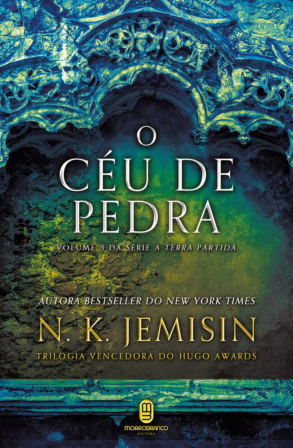 N. K. Jemisin: O Céu de Pedra (Paperback, português language, ‎ Morro Branco)