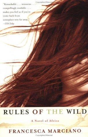 Francesca Marciano: Rules of the wild (1999, Vintage)