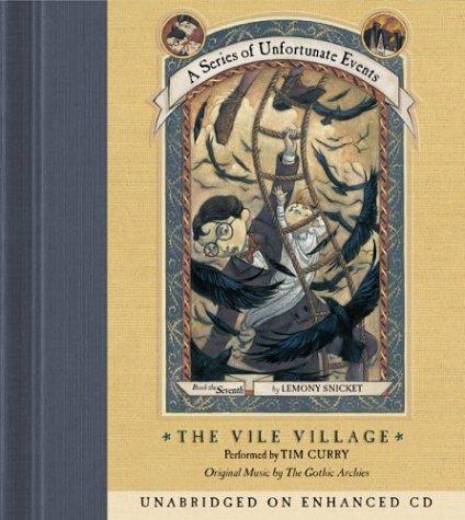 Lemony Snicket: The Vile Village (AudiobookFormat, 2003, HarperChildren's Audio)