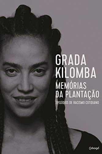 Grada Kilomba: Memórias da Plantação (Paperback, Português language, Cobogó)