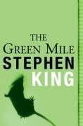 Stephen King: The Green Mile (Read a Great Movie) (2005, Orion)