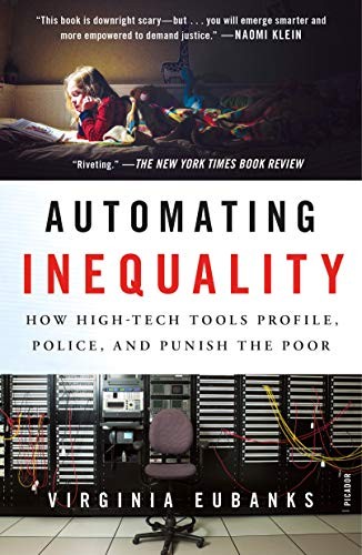 Eubanks: Automating Inequality (Paperback, 2019, Picador)