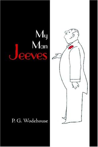 P. G. Wodehouse: My Man Jeeves (Paperback, 2006, Waking Lion Press)