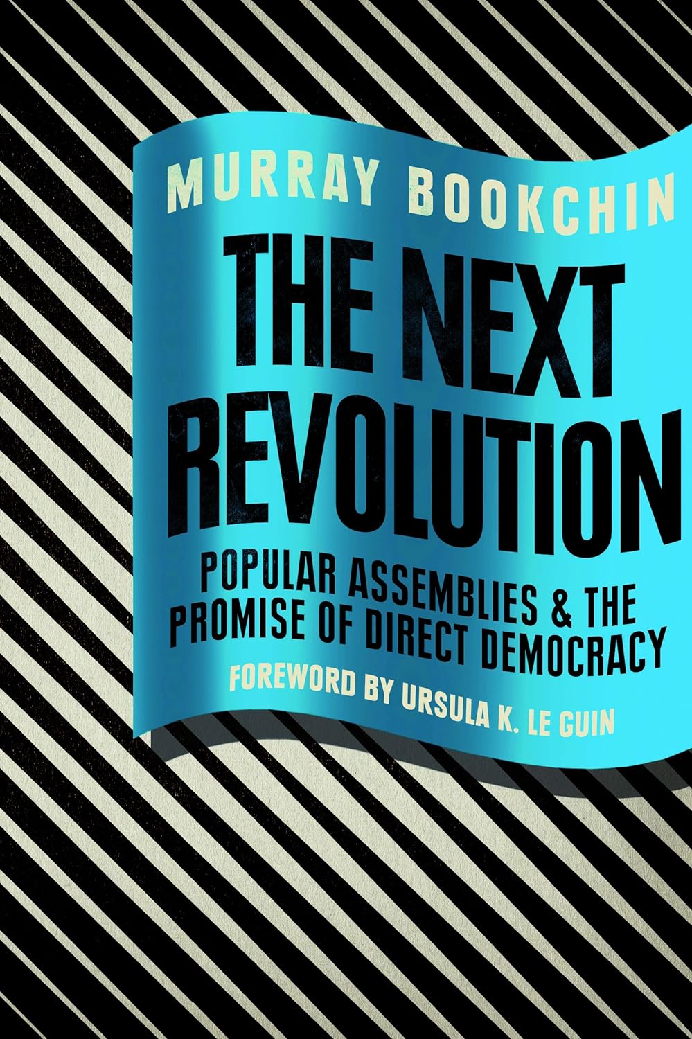 Murray Bookchin: The next revolution (2015, Verso)