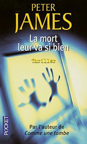 Peter James: La mort leur va si bien (French language, 2008, Presses Pocket)