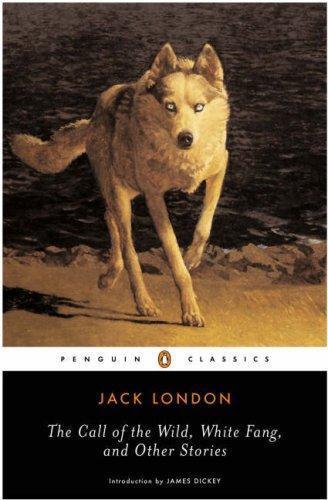 Jack London: The Call of the Wild, White Fang  - And other stories (1993, Penguin Books)