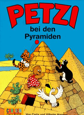 Carla Hansen, Vilhelm Hansen: Petzi, Bd.5, Petzi bei den Pyramiden (Paperback, 1998, Carlsen)