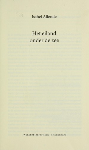 Isabel Allende: Het eiland onder de zee (Dutch language, 2010, Wereldbibliotheek)