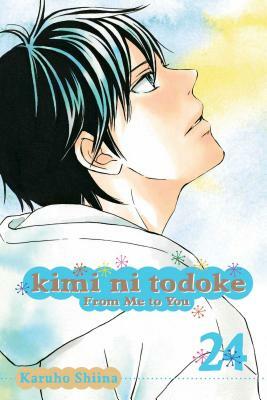 Karuho Shiina: Kimi ni Todoke: From Me to You, Vol. 24 (Paperback, 2016, VIZ Media LLC)