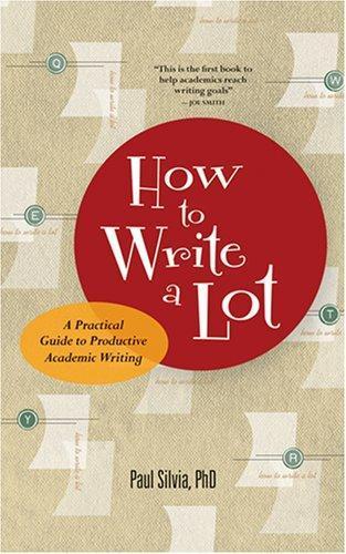 Paul J Silva: How to Write a Lot (2007)