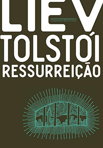 Liev Tolstói: Ressureicao (Hardcover, 2020, Companhia Das Letras)