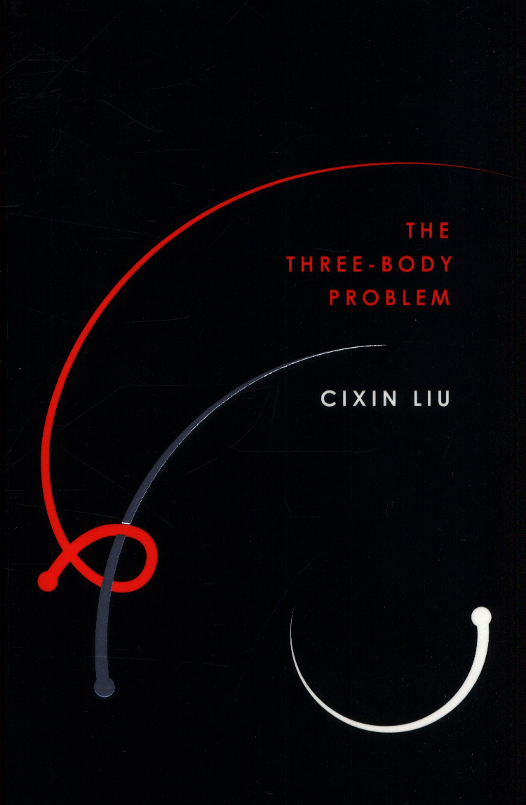 Ken Liu, Cixin Liu: The Three-Body Problem (Paperback, 2018, Head of Zeus)